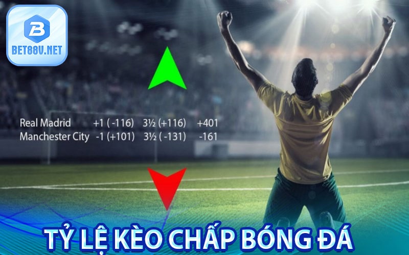 Tỷ lệ kèo chấp bóng đá